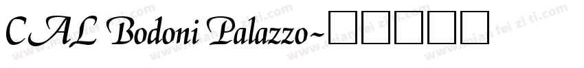CAL Bodoni Palazzo字体转换